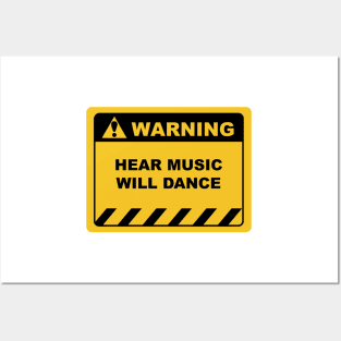 Funny Human Warning Label / Sign HEAR MUSIC WILL DANCE Sayings Sarcasm Humor Quotes Posters and Art